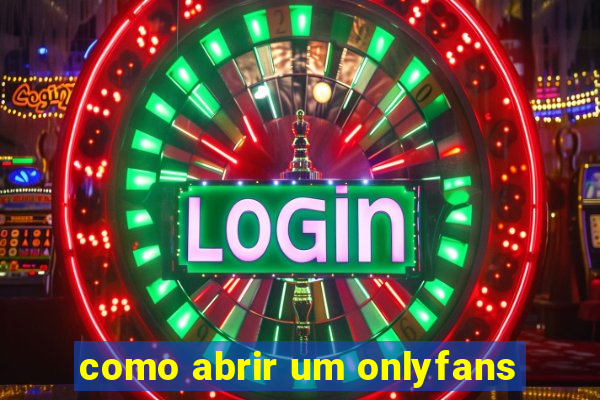 como abrir um onlyfans